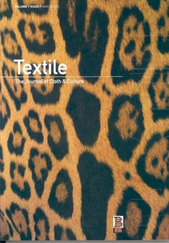 Textile, Volume 1, Issue 1: The Journal of Cloth and Culture By