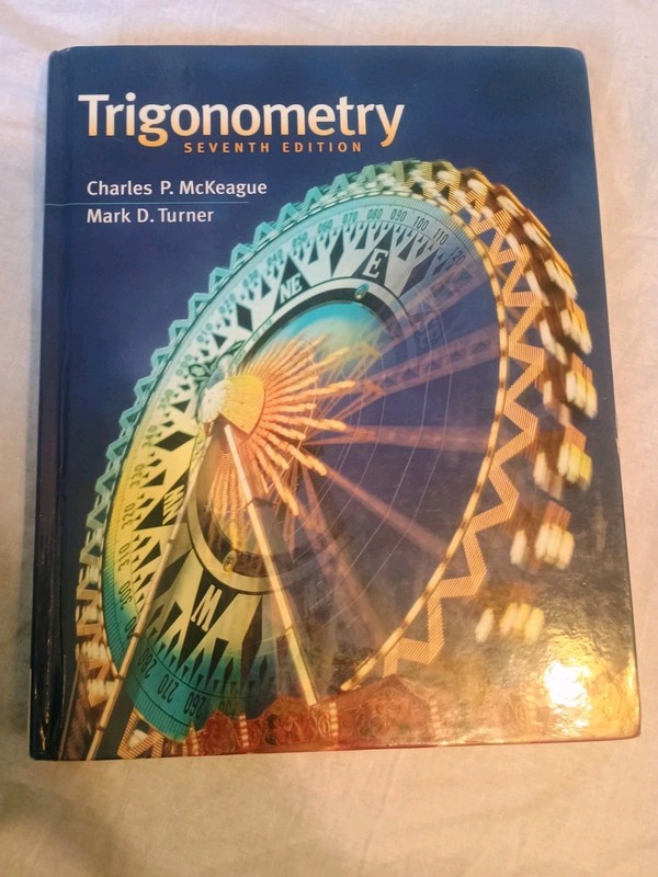 Trigonometry 7th Seventh Ed by Charles McKeague Cengage Hardcover