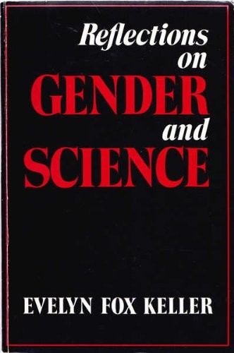 REFLECTIONS ON GENDER AND SCIENCE By Evelyn Fox Keller *Excellent Condition*