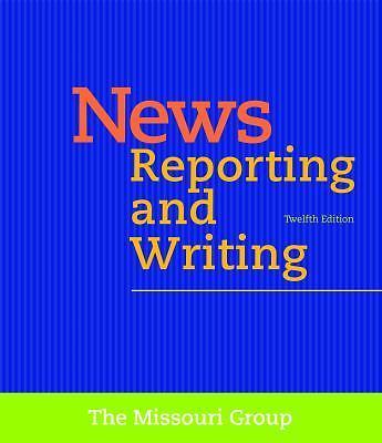 News Reporting and Writing by Missouri Group