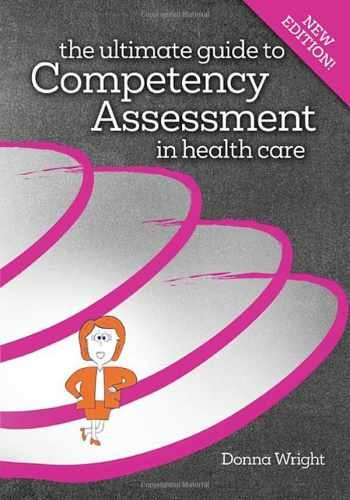 The Ultimate Guide to Competency – Paperback, by Donna Wright – Acceptable
