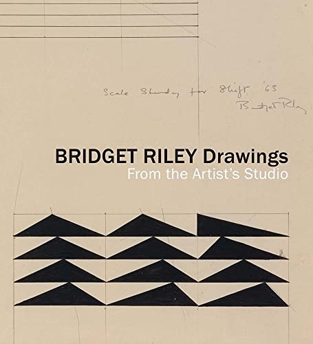 Bridget Riley Drawings: From the Artists Studi, Clarke, Federman, Burlingha..