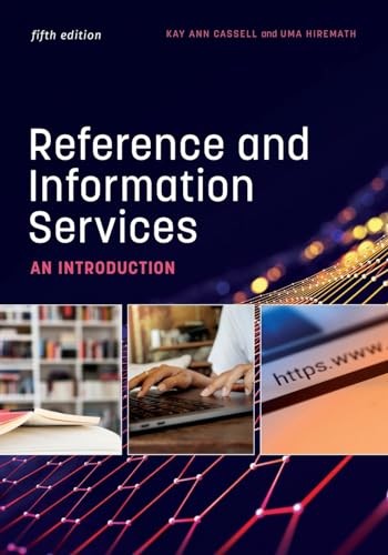 Reference and Information Services:…, Kay Ann Cassell