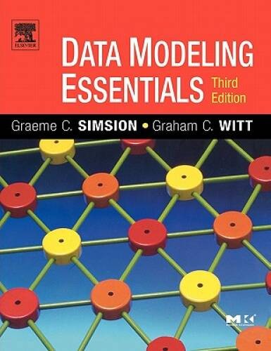 Data Modeling Essentials, Third Edition – Paperback – VERY GOOD