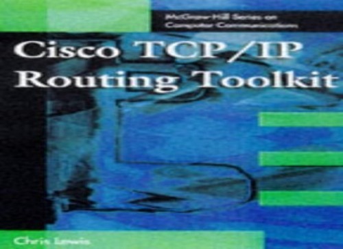 Cisco TCP/IP Routing Toolkit (The McGr…, Lewis, Chris