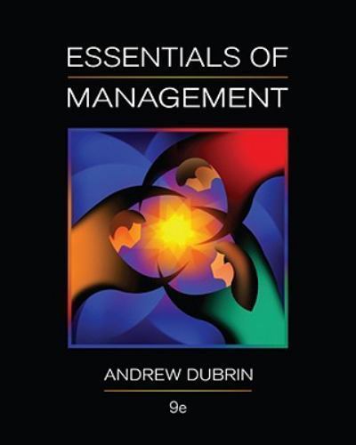 Essentials of Management, 9th Edition, By Andrew J. DuBrin