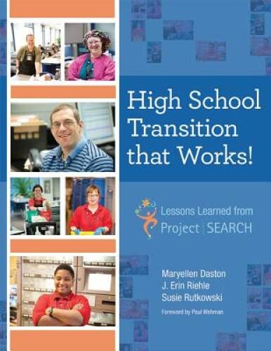 High School Transition that Works: Lessons Learned from Project SEARCH – GOOD
