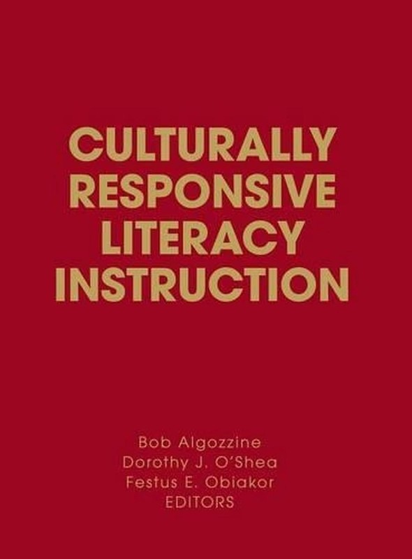 Culturally Responsive Literacy Instruction by Festus E. Obiakor (English) Hardco
