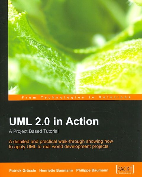 Uml 2.0 in Action : A Project-based Tutorial, Paperback by Baumann, H.; Bauma…