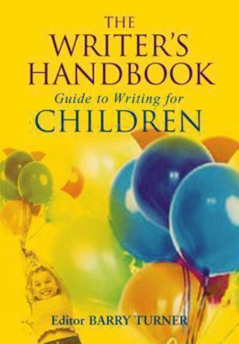 The Writer’s Handbook Guide to Writing For Children by Philip Pullman