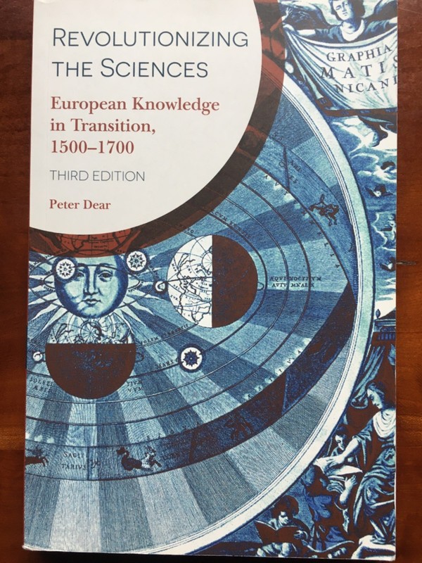 Revolutionizing the Sciences European Knowledge in Transition 1500-1700 No marks
