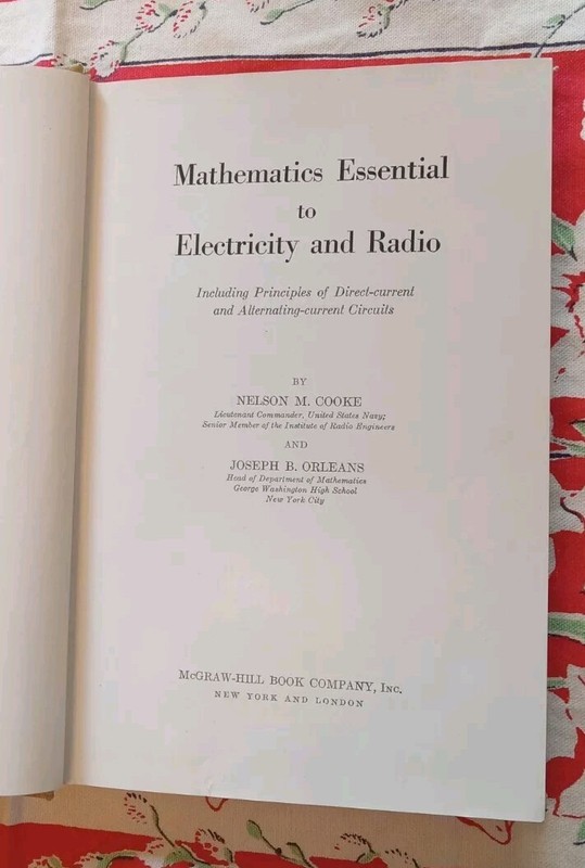 Mathematics Essential To Electricity & Radio VTG Book USAF WWII Cooke RARE gallery