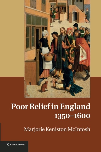 McIntosh – Poor Relief in England 1350-1600 – paperback or softback – G555z