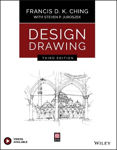 Design Drawing, 3rd Edition by Ching, Francis D. K. Paperback / softback Book