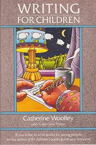 Writing for Children – Paperback, by Thayer Jane – Very Good j