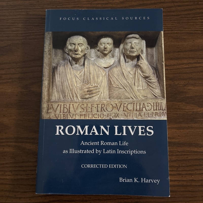 Focus Classical Sources – Roman Lives, Corrected Edition – Brian K. Harvey