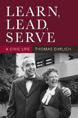 Thomas Ehrlich Learn, Lead, Serve (Paperback) Well House Books (UK IMPORT)