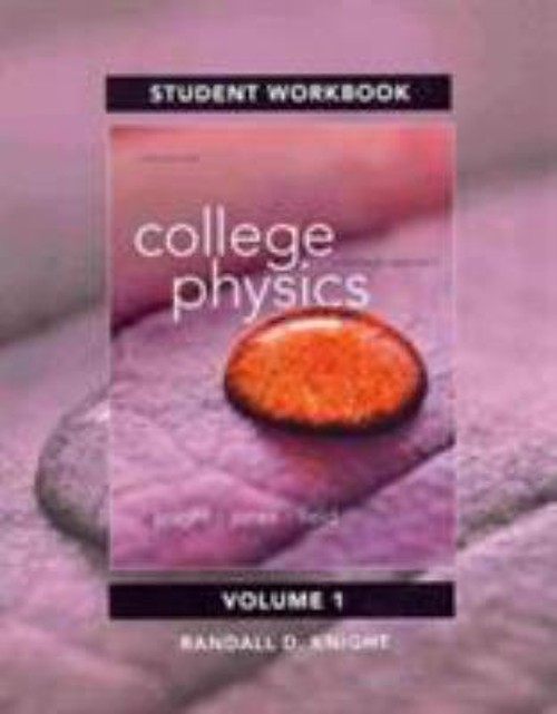 Student Workbook for College Physics Vol. 1 : A Strategic Approac