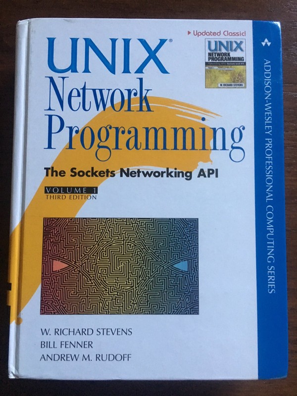 Unix Network Programming: The Sockets Networking Api (1) (Addison-Wesley Pro…