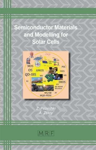Semiconductor Materials And Modelling For Solar Cells by Pezeshki, Z;zekry, A…