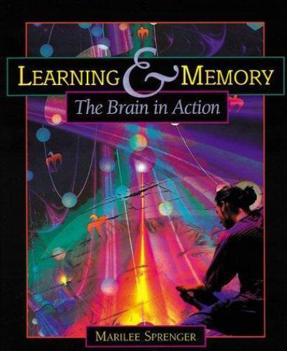 Learning and Memory : The Brain in Action by Marilee Sprenger (1999, Trade…