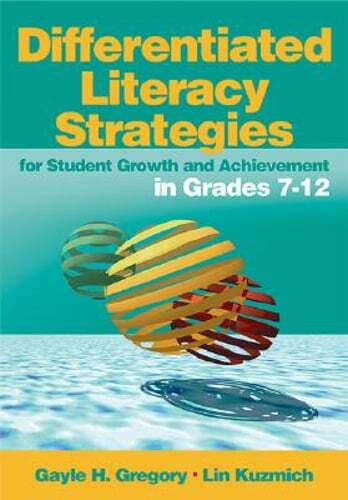 Differentiated Literacy Strategies for Student Growth and Achievement in Grades