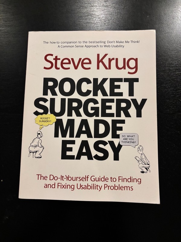 Voices That Matter Ser.: Rocket Surgery Made Easy : The Do-It-Yourself Guide to