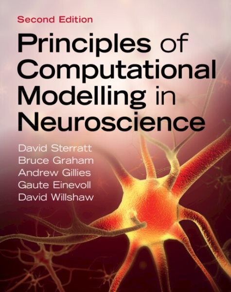 Principles of Computational Modelling in Neuroscience, Hardcover by Sterratt,…
