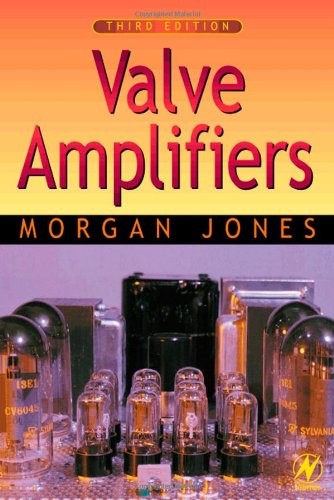 Valve Amplifiers by Jones