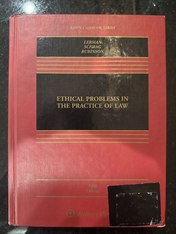 Aspen Casebook Ser.: Ethical Problems in the Practice of Law by Lisa G. Lerman,