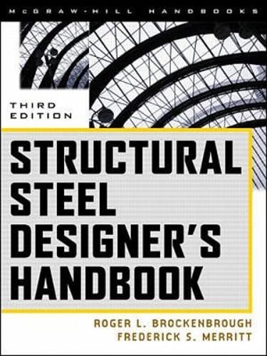 Structural Steel Designer’s Handbook by Roger L Brockenbrough: Used