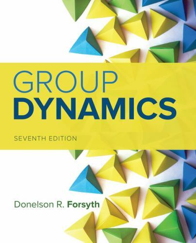 Group Dynamics by Forsyth, Donelson