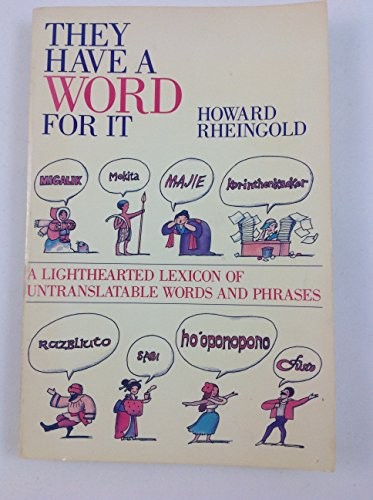 They Have a Word for It: A Lighthea…, Rheingold, Howa