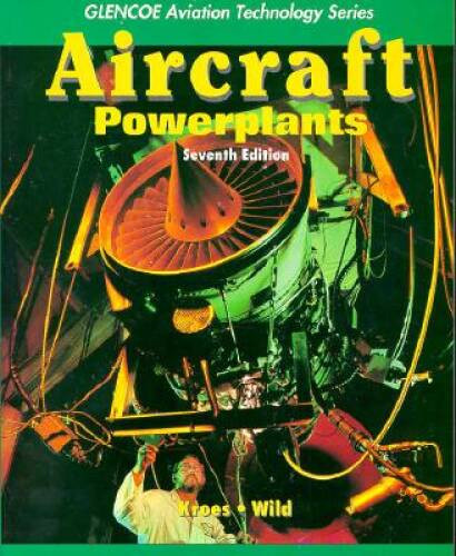 Aircraft Powerplants – Paperback By Kroes, Michael – GOOD