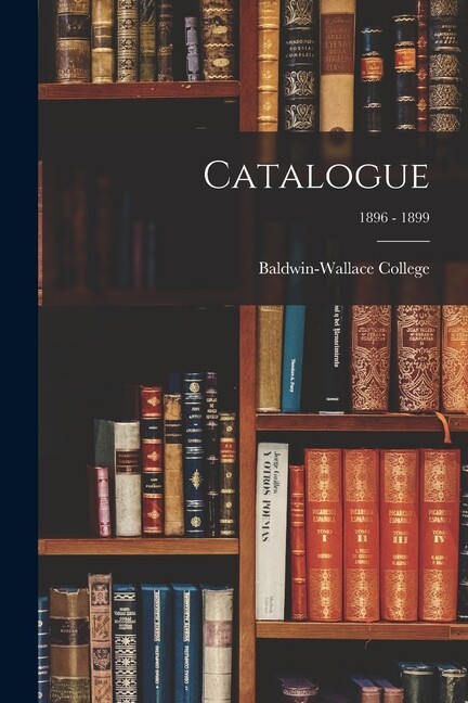 Catalogue; 1896 – 1899