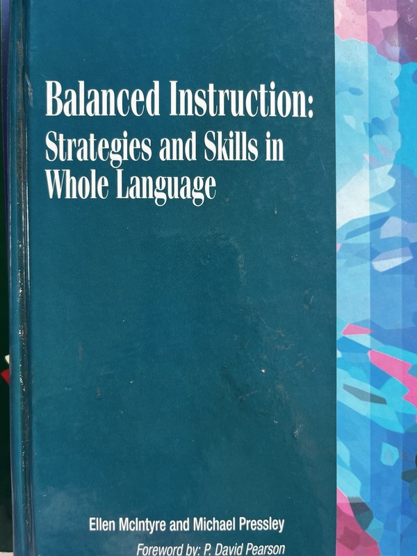 Balanced Instruction Strategies & Skills In Whole Language by Pressley B6-1