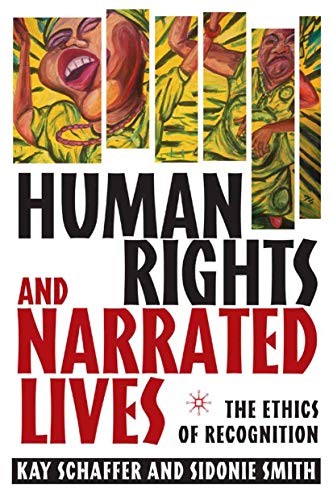 Human Rights and Narrated Lives: The Ethics of Recognition – Paperback – GOOD