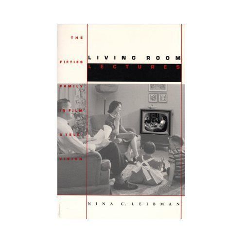 Living Room Lectures: The Fifties Family in Film and Television