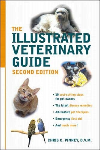 THE ILLUSTRATED VETERINARY GUIDE By Chris C. Pinney **Mint Condition**