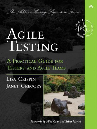 Agile Testing: A Practical Guide for Tester- Lisa Crispin, 0321534468, paperback