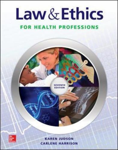 Law & Ethics for Health Professions – paperback, 9780073513836, Karen Judson