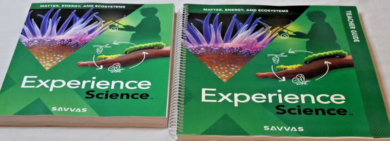 Savvas Experience Science Matter, Energy, & Ecosystems Teacher & Student Set