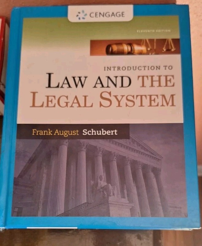 Introduction to Law and the Legal System by Frank August Schubert (2014,…