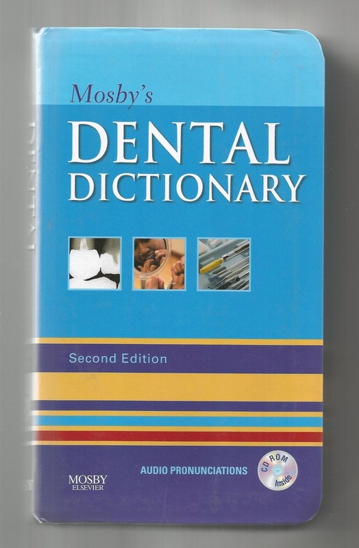 Mosby’s Dental Dictionary