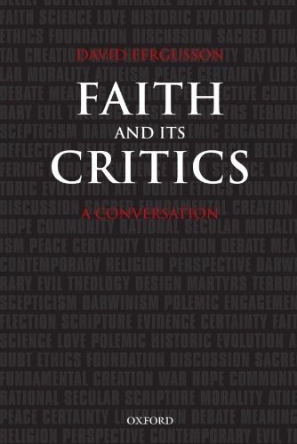 Faith and Its Critics: A Conversation By David Fergusson
