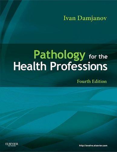 Pathology for the Health Professions (Pathology for Health Related Professions)