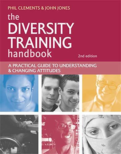 The Diversity Training Handbook: A Practical Guide to Understan