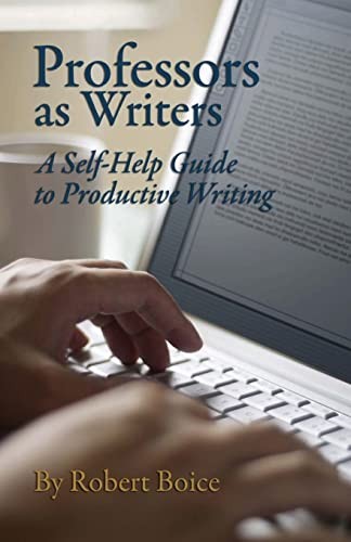 Professors as Writers: A Self-Help Gu…, Boice, Robert