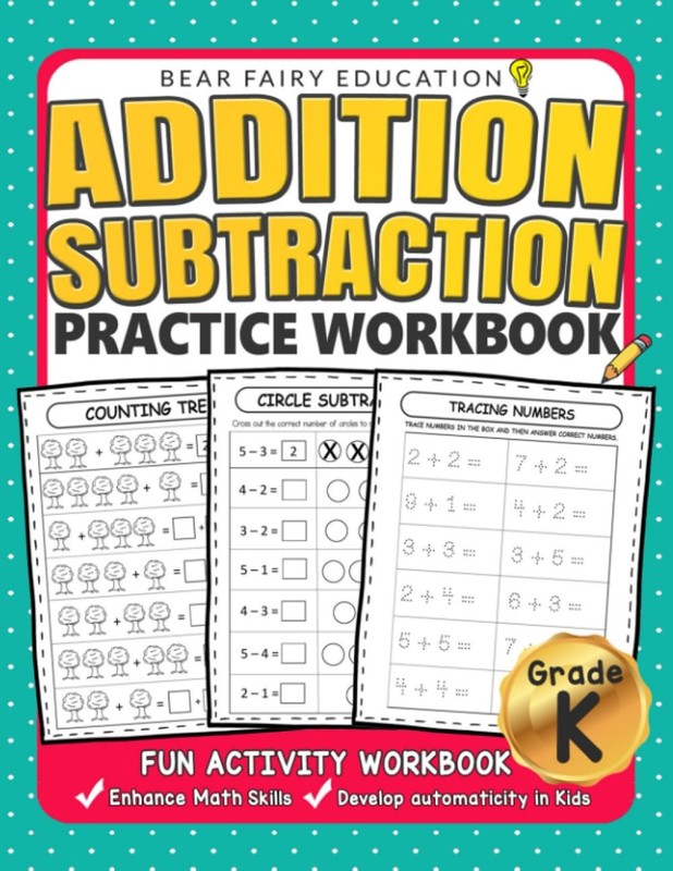 Addition Subtraction Practice Workbook .: Kindergarten books, Activity Workbook,