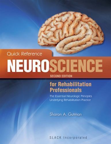 Quick Reference NeuroScience for Rehabil- 1556428006, Sharon A Gutman, paperback